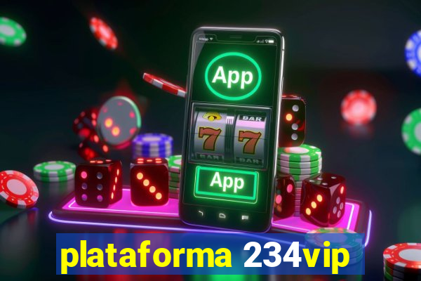 plataforma 234vip